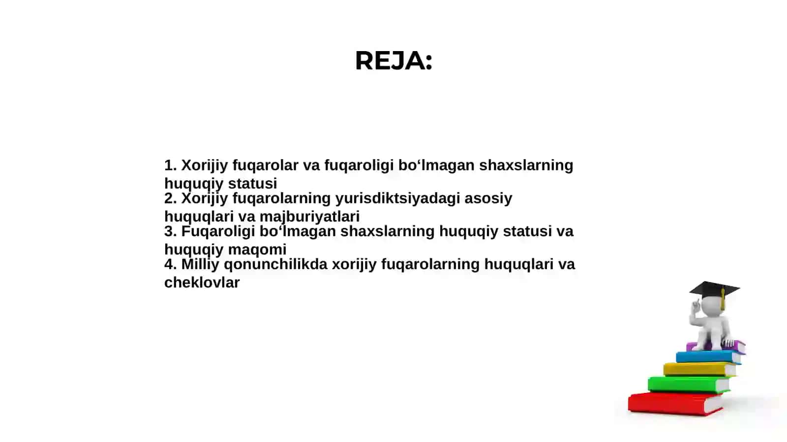 Xorijiy fuqarolar va fuqaroligi boʻlmagan shaxslarning huquqiy holati 2