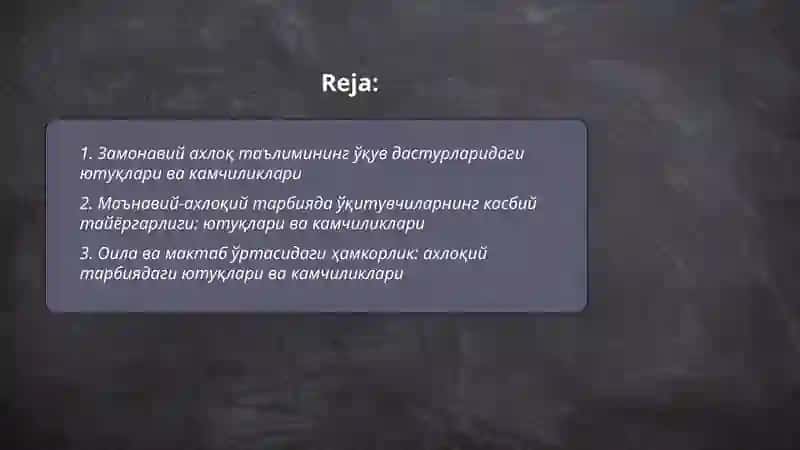 Замонавий ахлоқий тарбиянинг ютуқлари ва камчиликлари 2