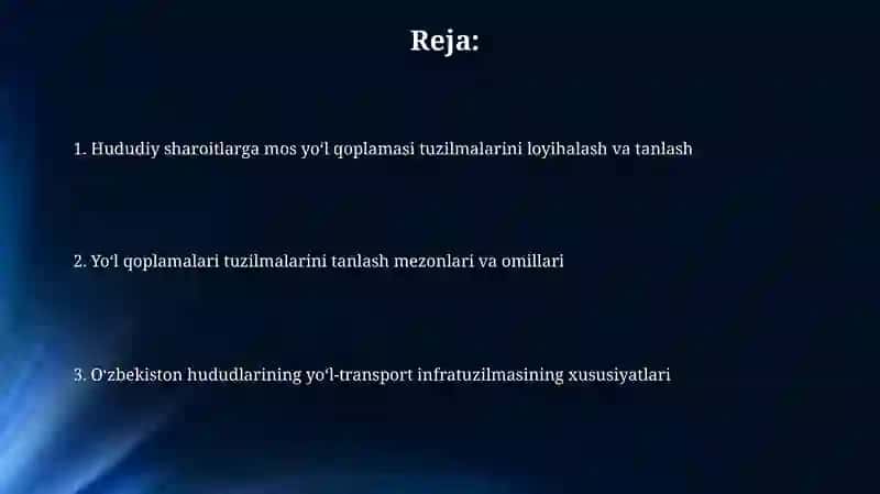 O'zbekistonda hududiy sharoitidan kelib chiqib yo'l tashamasi konstruksiyalar tanlash tamoyili 2