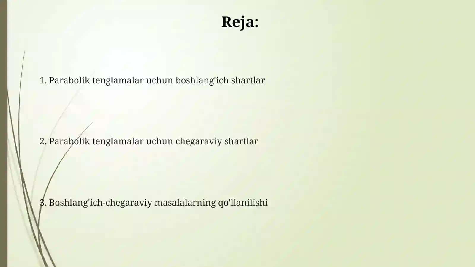 Parabolik tenglama uchun boshlang'ich shartlar 2