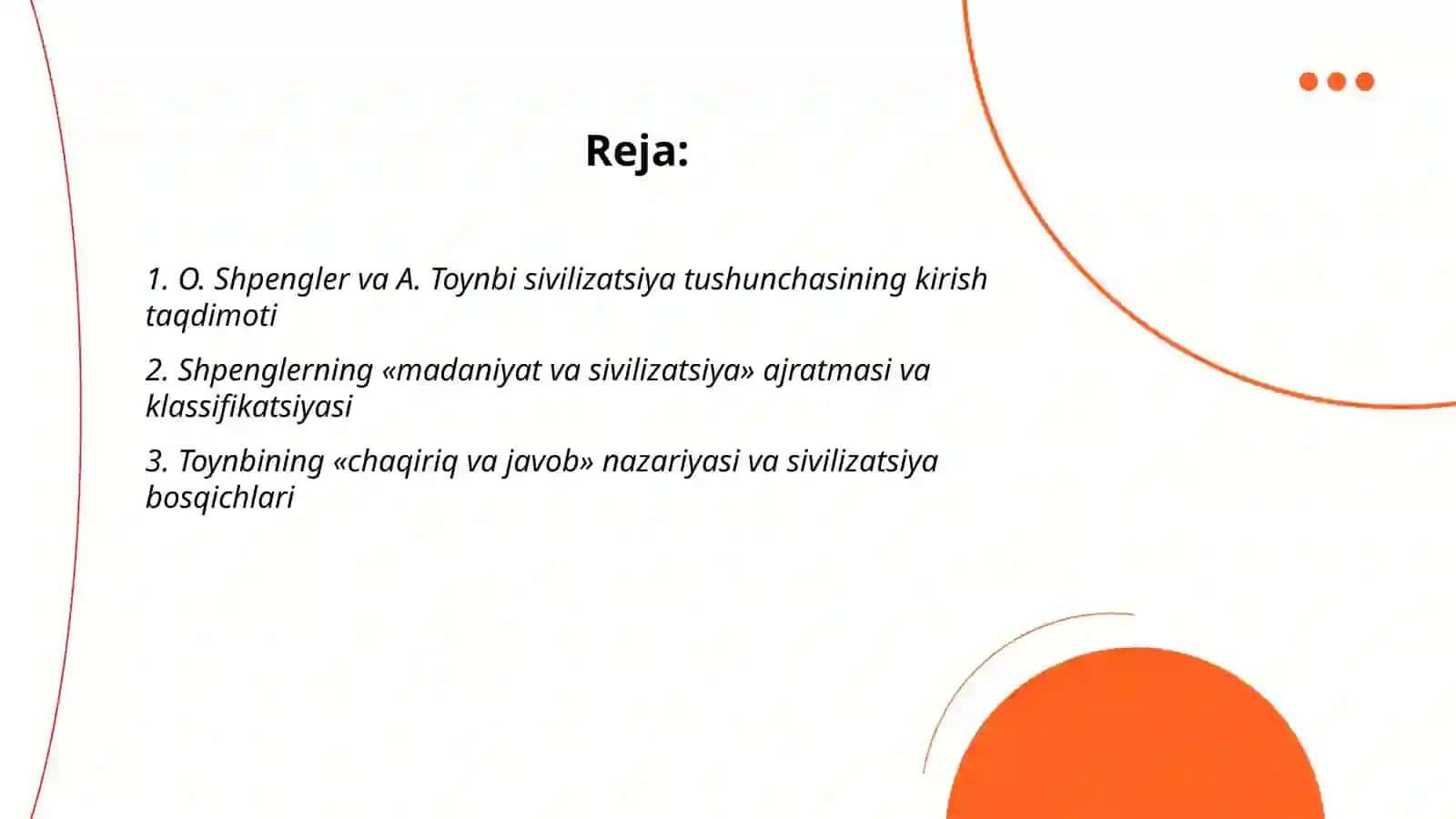 O. Shpengler va A. Toynbi sivilizatsiya 2