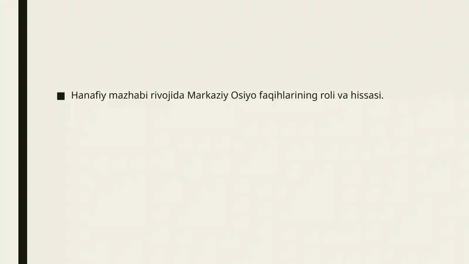 Hanafiy mazhabi rivojida Markaziy Osiyo faqihlarining roli va hissasi 2
