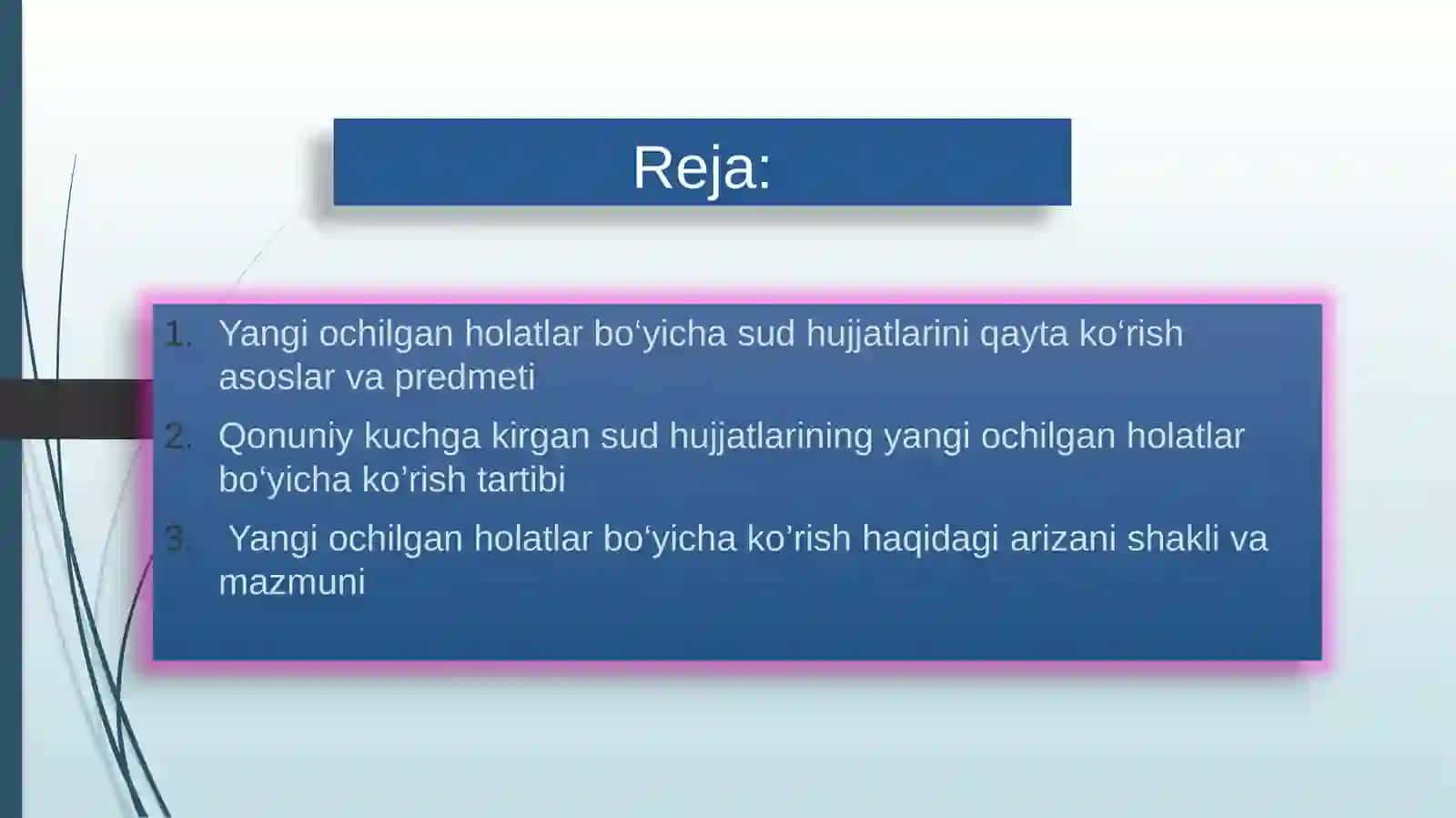 QONUNIY KUCHGA KIRGAN SUDHUJJATLARINI YANGI OCHILGAN HOLATLARBO‘YICHA QAYTA KO‘RISH 2