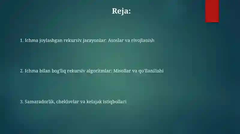 Ichma joylashgan rekursiv jarayonlarni tashkil etish 2