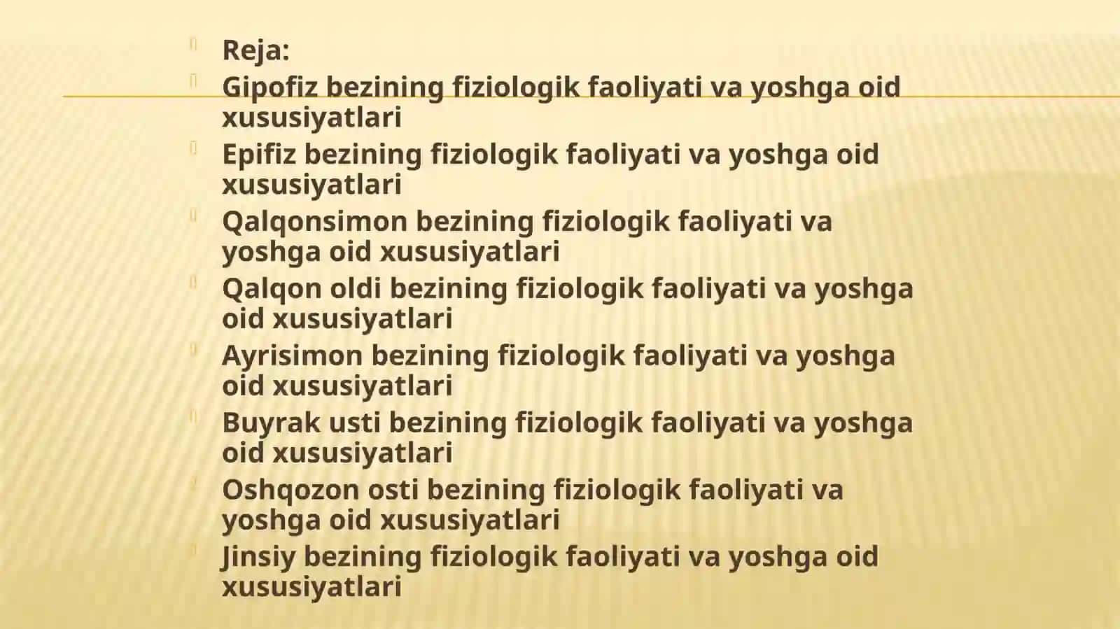 ENDOKRIN TIZIMI FIZIOLOGIYASI VA YOSHGA OID XUSUSIYATLARI 2