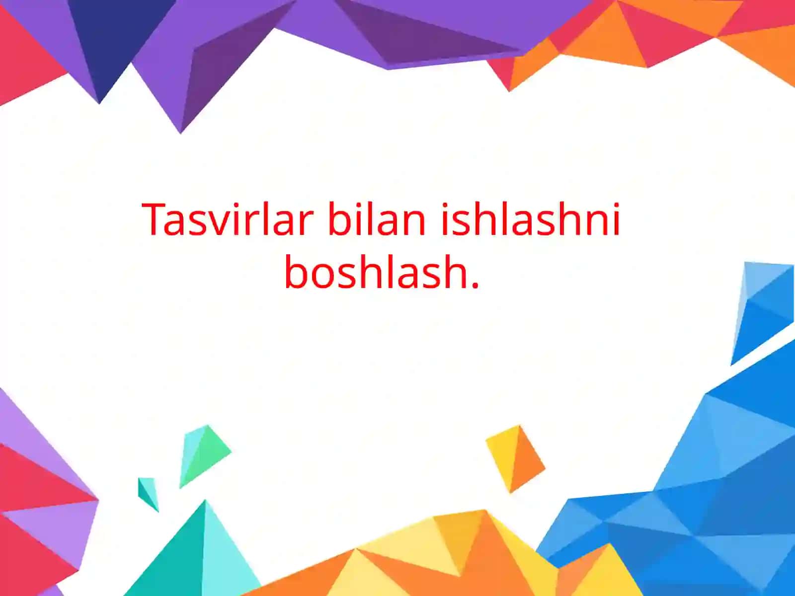 Tasvirlar bilan ishlashni boshlash. Line uskunasidan foydalanish 2