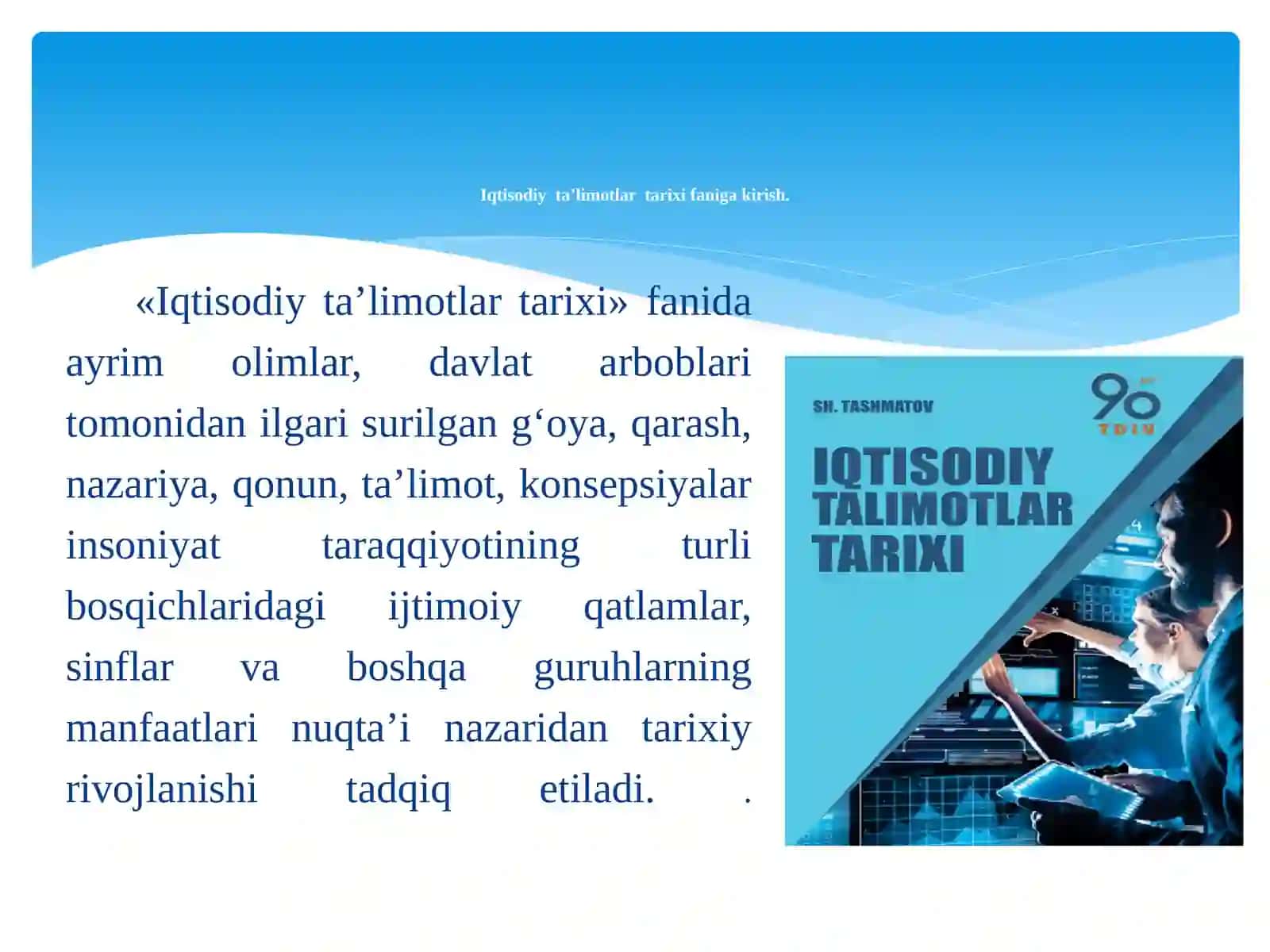 Qadimgi dunyo iqtisodiy g‘oyalari. O‘rta Osiyo mutaffakirlari iqtisodiy g‘oyalari 2