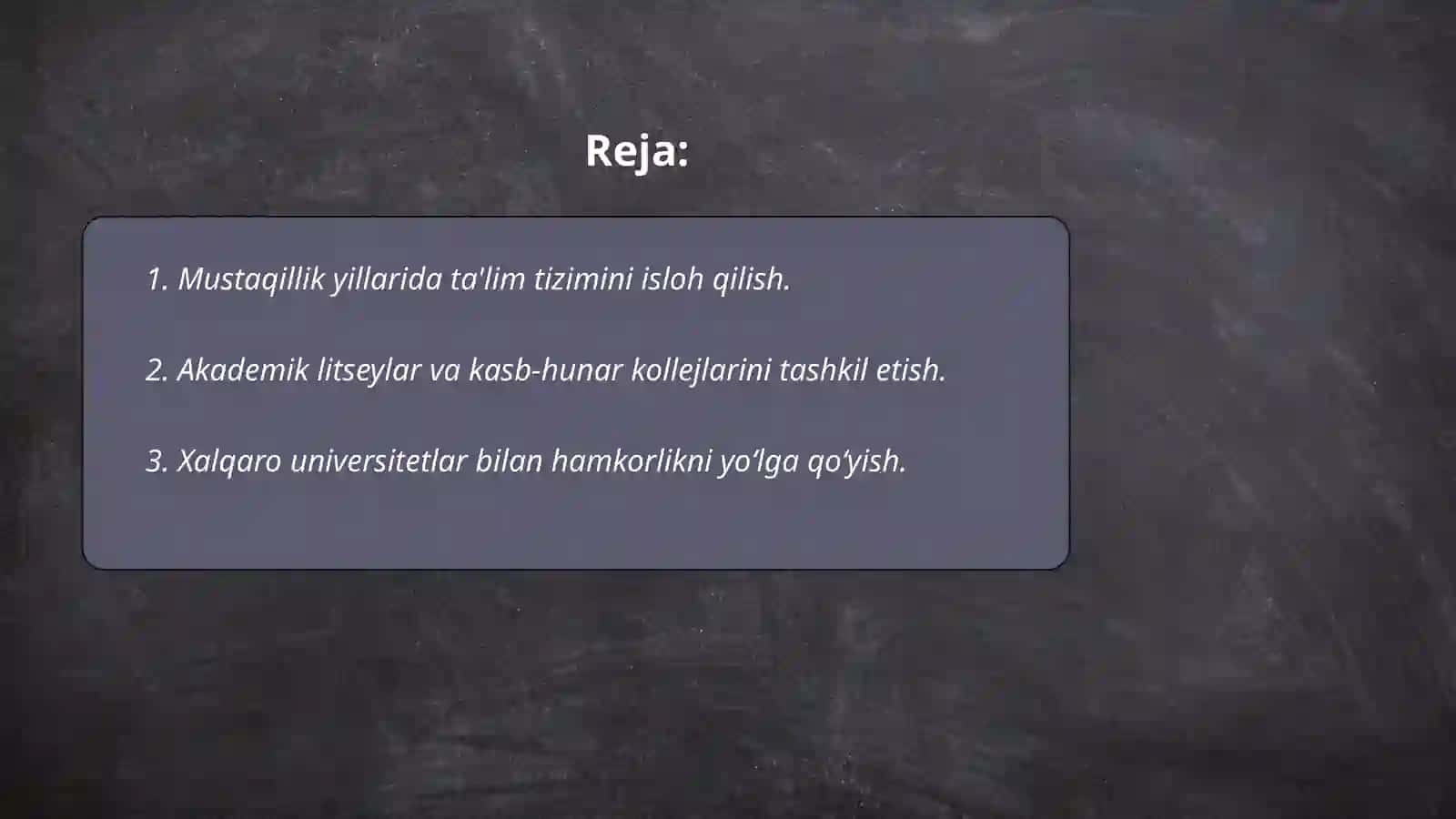 Mustaqillik yillarida Oʻzbekistonda respublikasida taʼlim sohasida amalga oshirilayotgan oʻzgarishlar 2