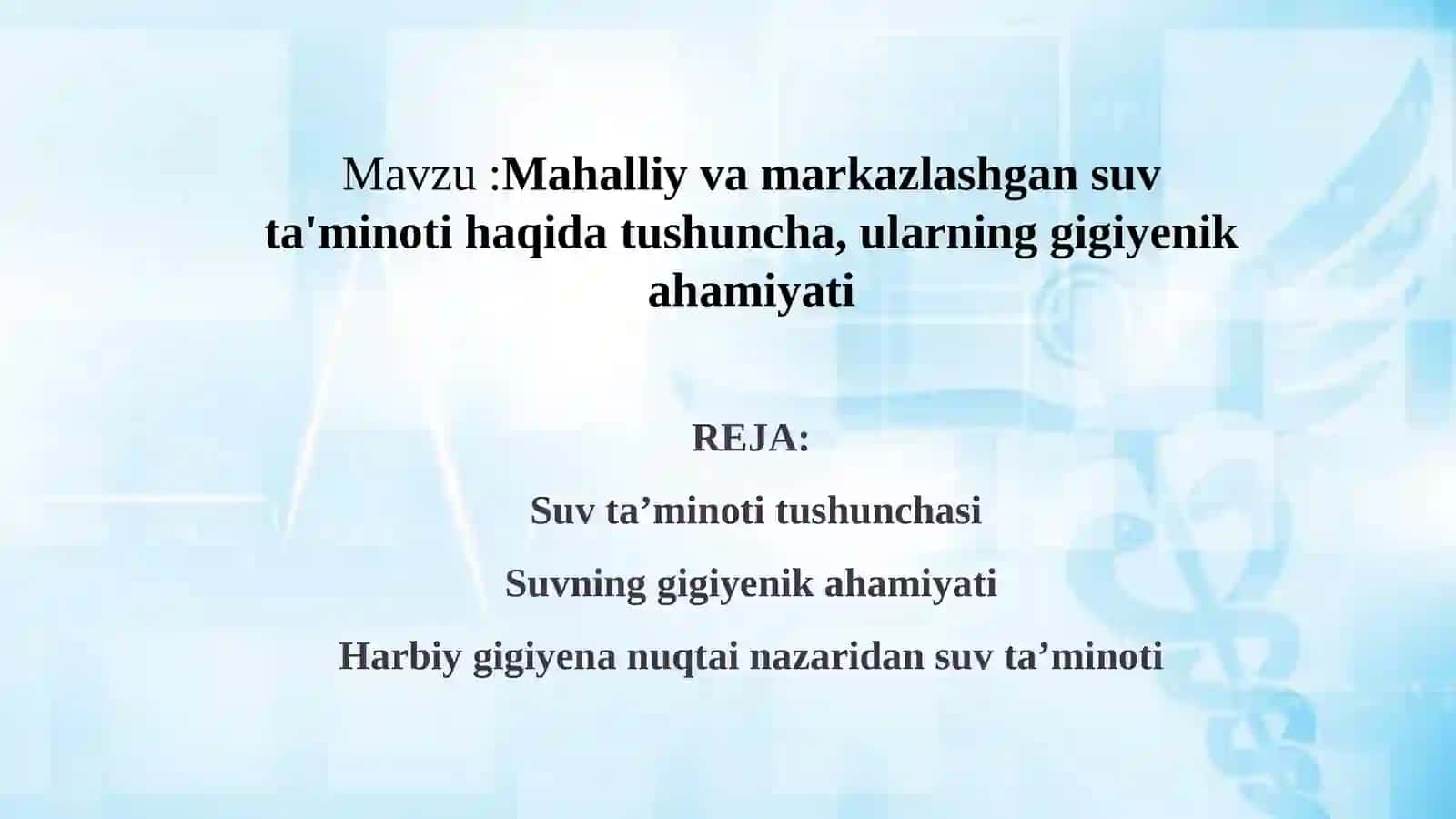 Mahalliy va markazlashgan suv ta'minoti haqida tushuncha, ularning gigiyenik ahamiyati 2