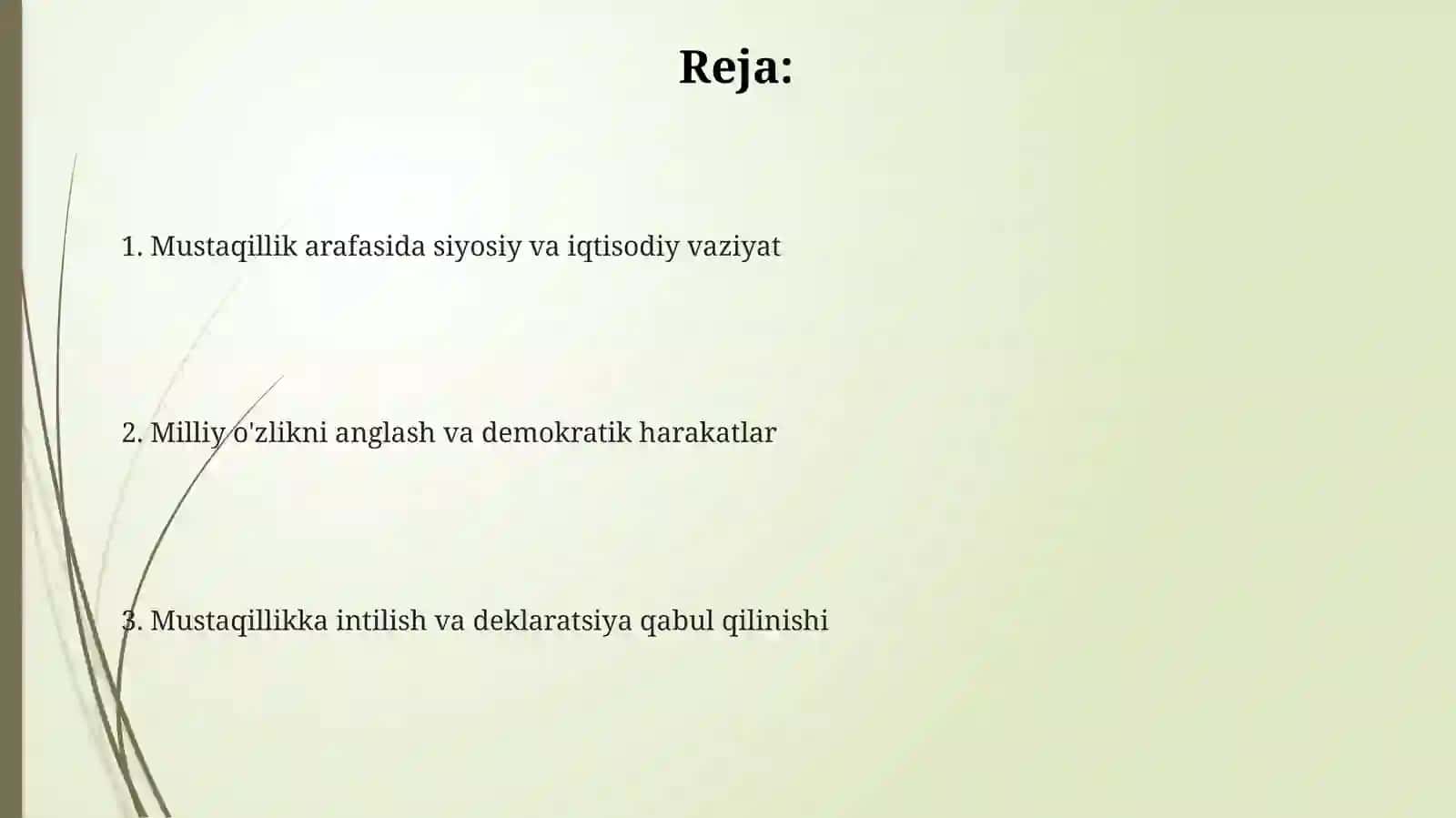 Mustaqillikka erishish jarayonlar 2
