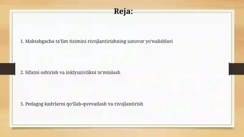 Maktabgacha ta’lim tizimini rivojlantirishning ustuvor yo‘nalishlari 2
