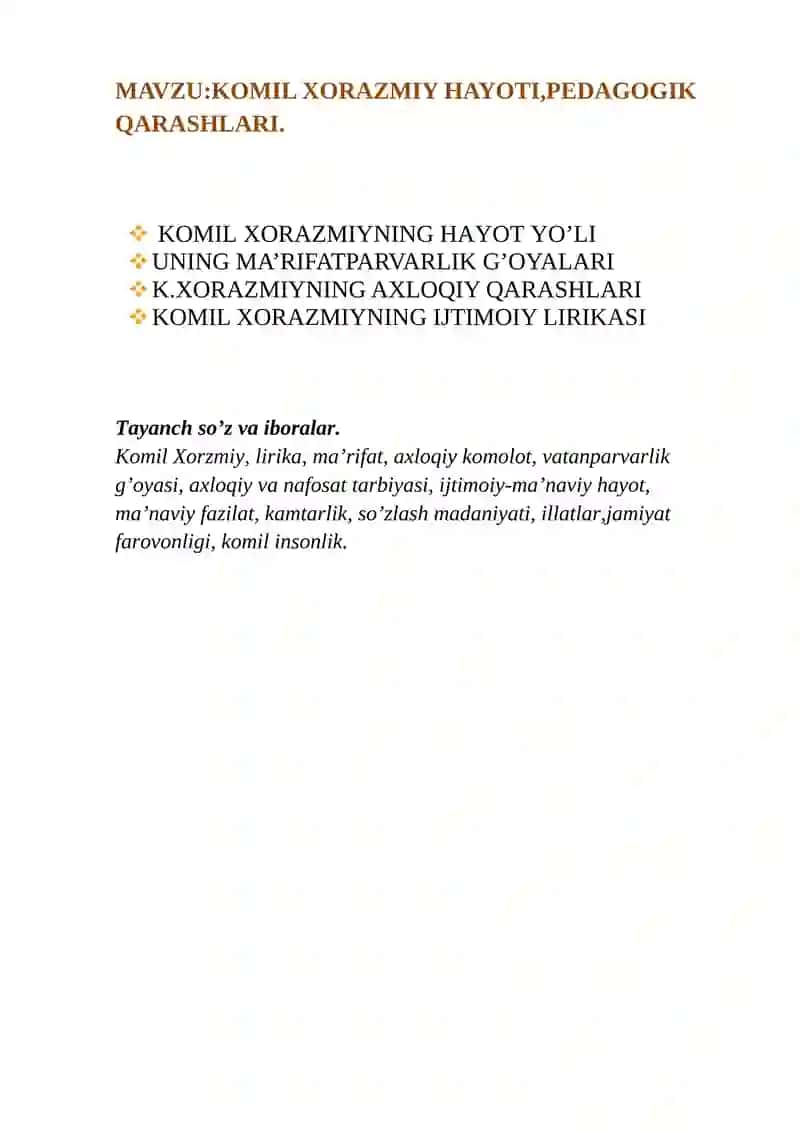 KOMIL XORAZMIY HAYOTI, pedagogik qarashlari 2