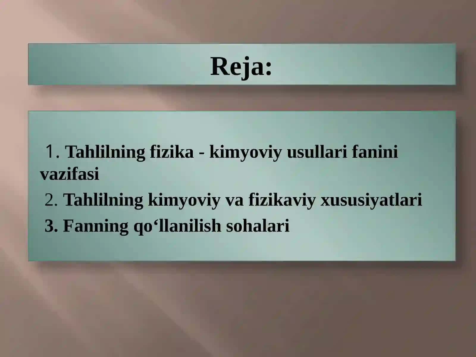 Tahlilning fizik-kimyoviy usullari fanining maqsadi qo’llanilish sohasi 2