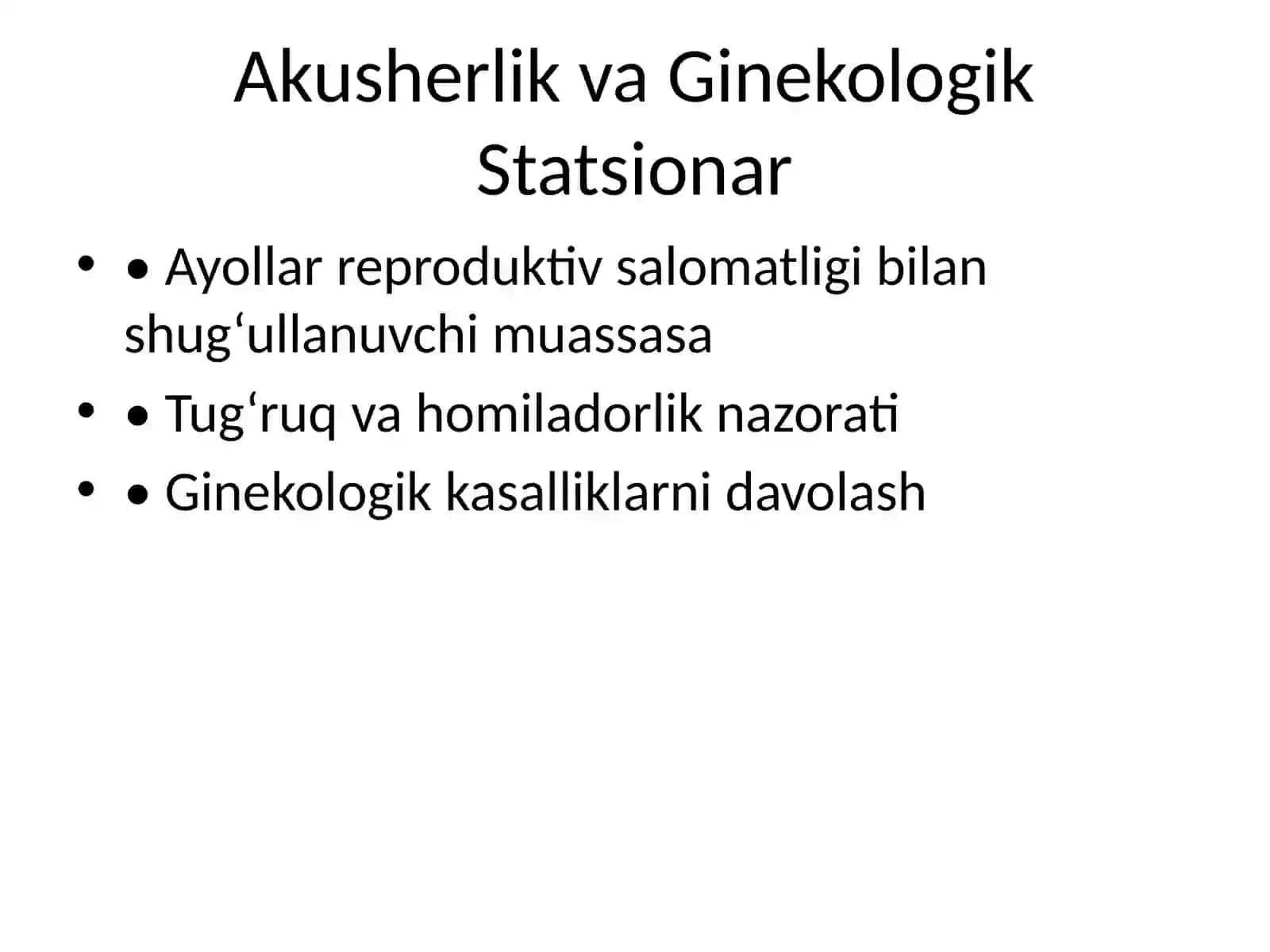 Akusherlik va Ginekologik Statsionarning Tuzilishi va Ayollar Jinsiy A’zolarining Klinika Anatomiyasi 2