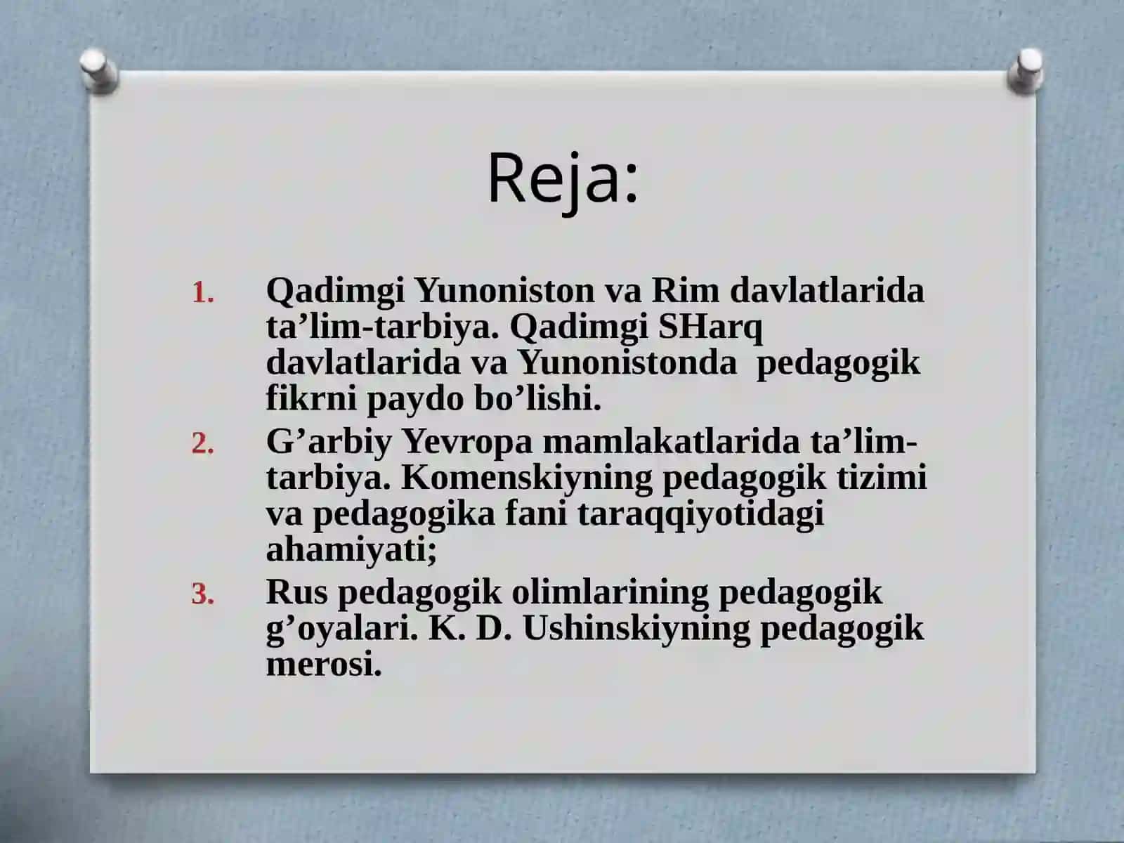 Jahon pedagogika fanining rivojlanish tarixi bayoni Yan Amos Komenskiyning pedagogik sistemasi 2