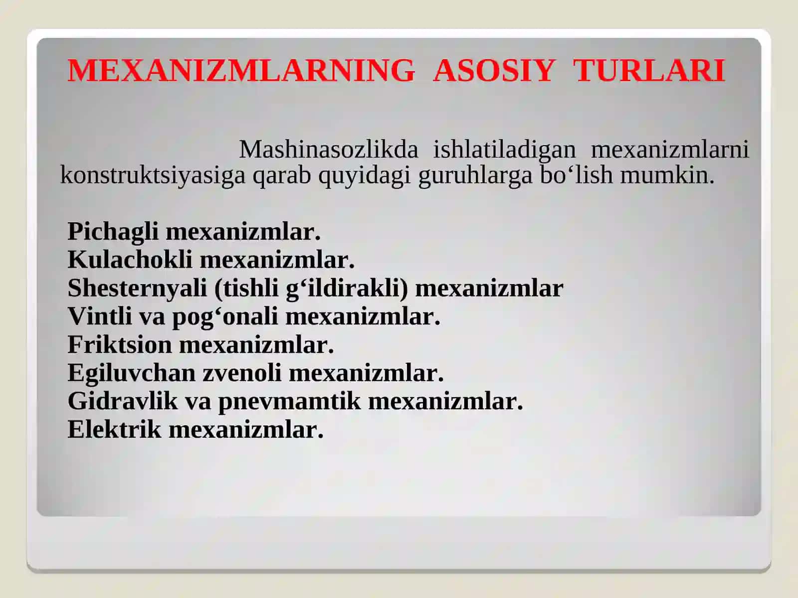MEXANIZMLARNING ASOSIY TURLARI VA KINEMATIK JUFTLAR KLASSIFIKATSIYASI. MEXANIZMLARNING ERKINLIK DARAJASINI ANIQLASH 2