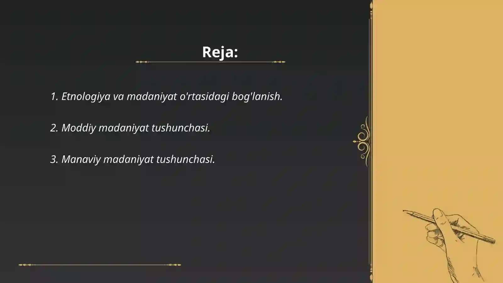 Etnalogiyada madaniyat tushunchasi.Moddiy va manaviy madaniyat Malika Abdullayeva 2