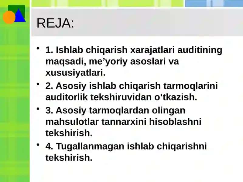 Ishlab chiqarish xarajatlari auditining maqsadi, me’yoriy asoslari va xususiyatlari 2