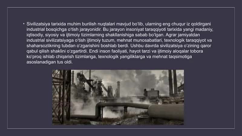 Industrial sivilizatsiya qaror toptirishi 2