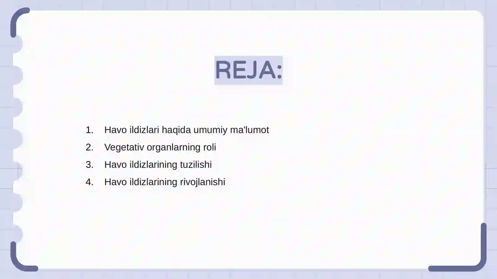 Vegetativ organlar. Havo ildizlari tuzilish va ahamiyati 2