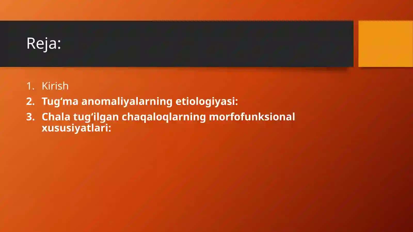 Tug'ma anomaliyalar. Chala tug'ilganlardagi buzilishlar 2
