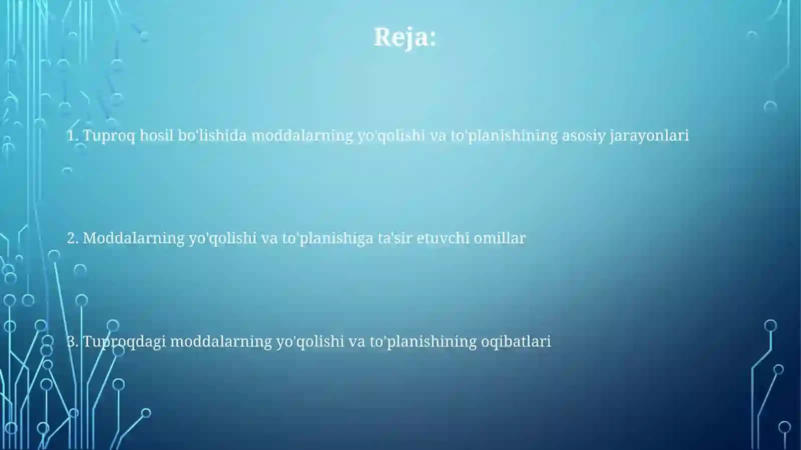 Tuproqning moddalarning to'planishi va yo'qligi 2