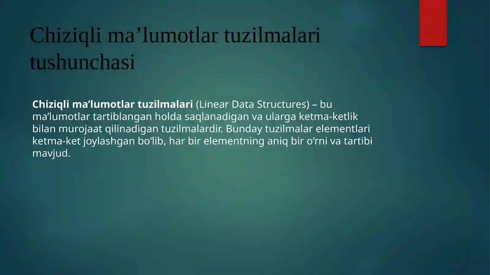 Chiziqlima’lumotlar tuzilmalar 2