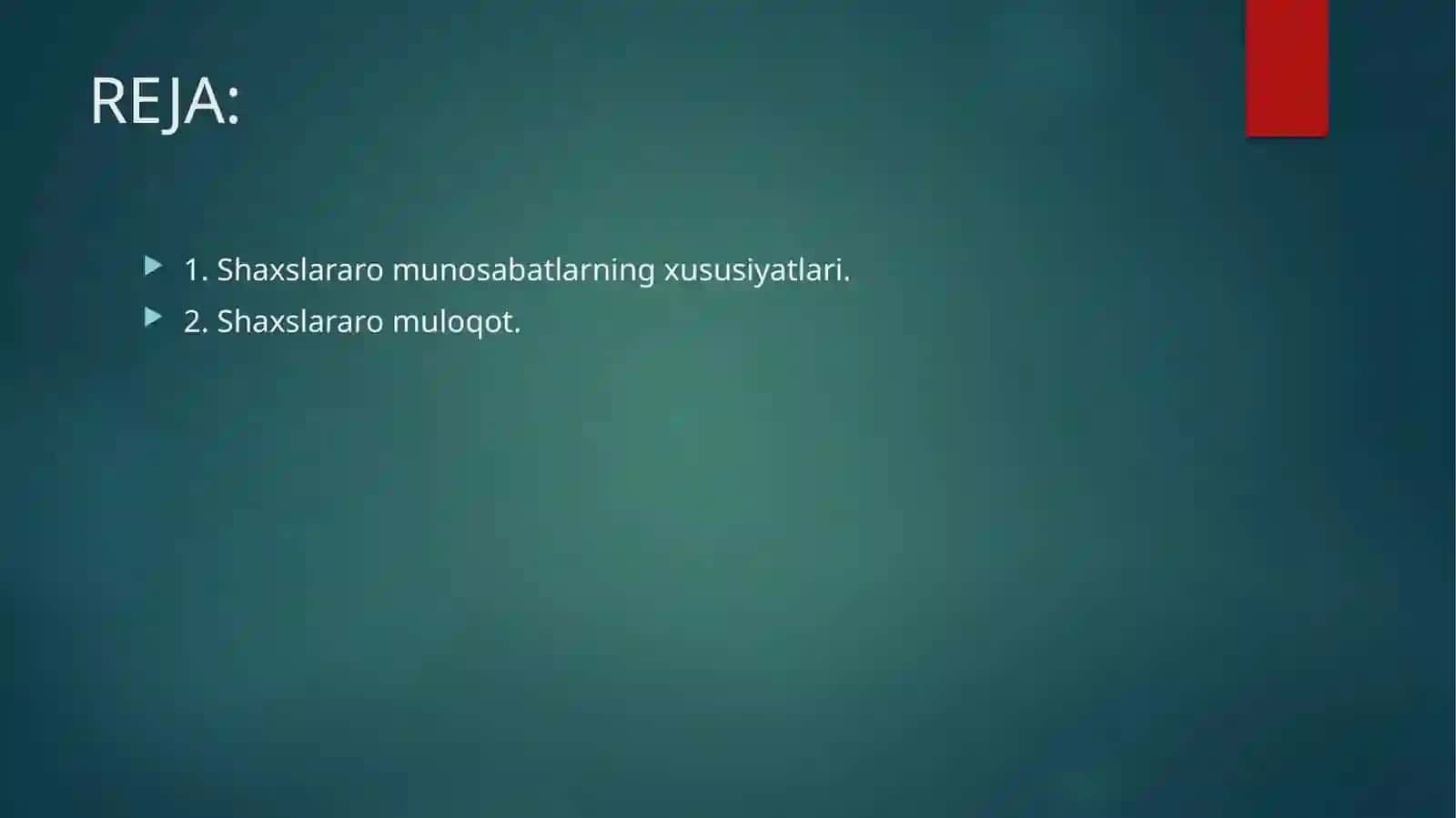 Shaxslararo muomalaning shaxs taraqqiyotidagi o‘rni 2