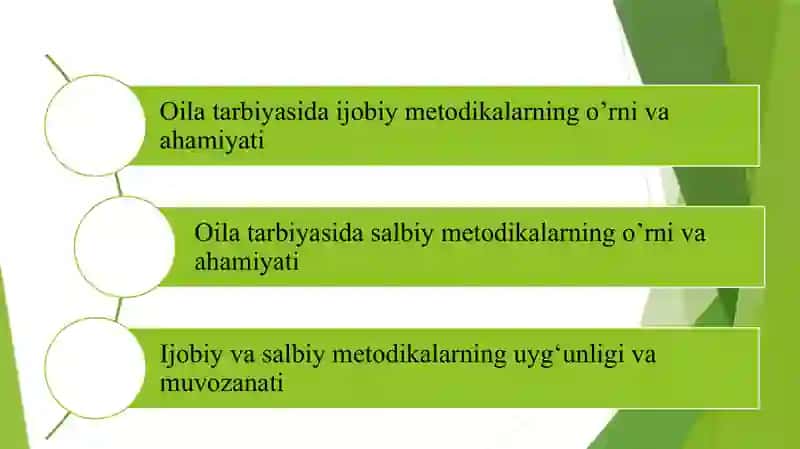 Oila tarbiyasida salbiy va ijobiy metodikalarning o’rni va ahamiyati 2