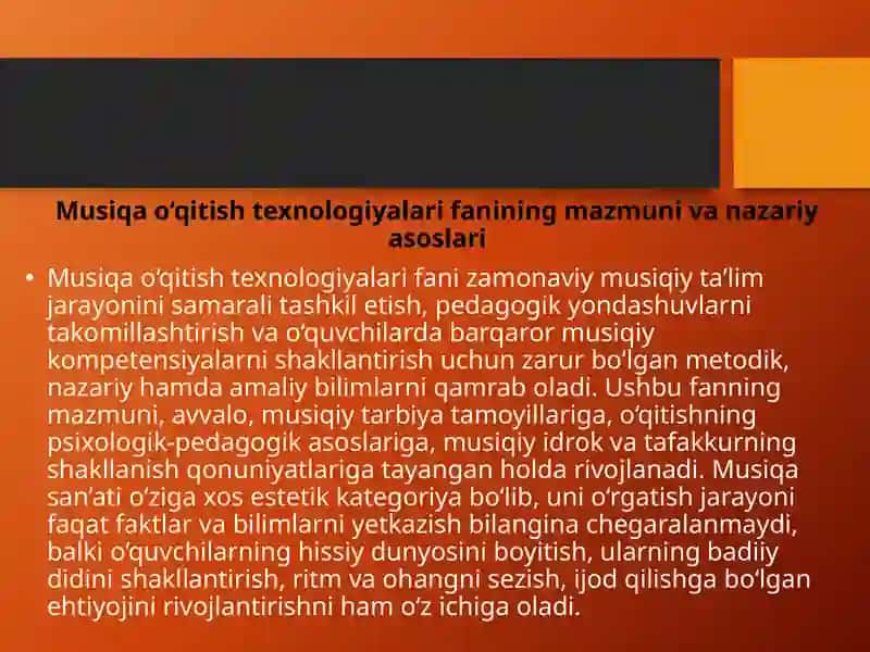 Musiqao‘qitishtexnologiyalari fanining asosiy maqsad va vazifalari 2