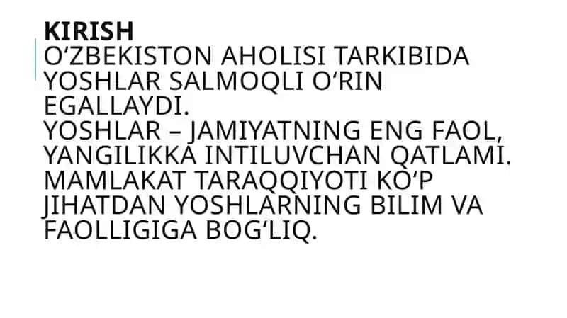 O‘zbekiston yoshlarining jamiyatdagi o‘rni, yoshlar siyosati va uning ahamiyati 2