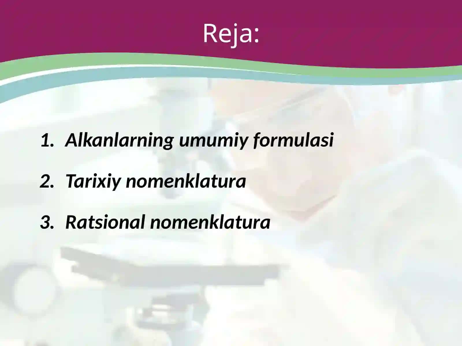 Alkanlarning umumiy formulasi va gomologik qatori. Ratsional nomenklatura 2