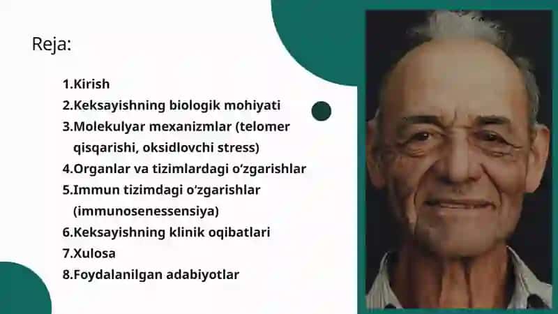 Organizmdagi keksayish davriga xos o‘zgarishlar 2