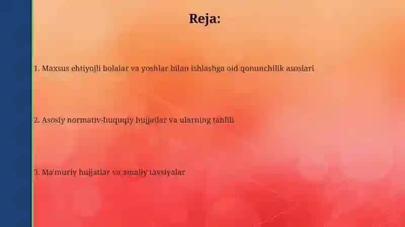 Maxsus ehtiyojli bolalar va yoshlar bilan ishlashga oid qonunlar va boshqaruv hujjatlari 2