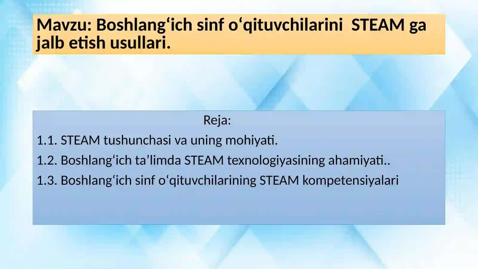 Boshlangʻich sinf oʻqituvchilarini STEAM ga jalb etish usullari 2