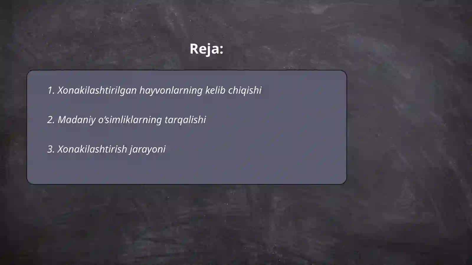 Xonakilashtirilgan hayvon, madaniy o‘simliklarning xilma-xilligi va kelib chiqishi 2