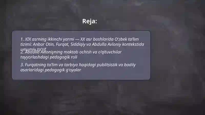 XIX asrning ikkinchi yarmi va XX asr boshlarida taʼlim va pedagogik fikrlar (Anbar Otin Furqat Siddiqiy Abdulla Avloniylarning taʼlim tarbiya taraqqiyotida tutgan oʻrni) 2