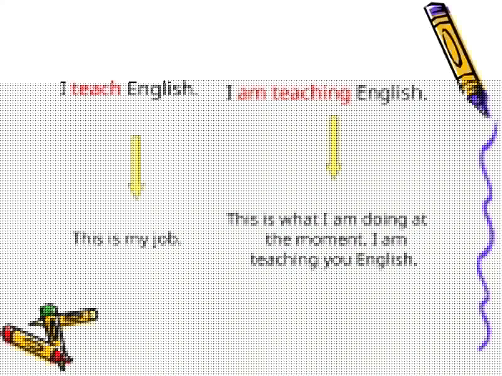 Present Simple or Present Continuous 2