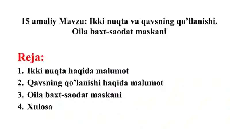 Ikki nuqta va qavsning qo’llanishi. Oila baxt-saodat maskani 2