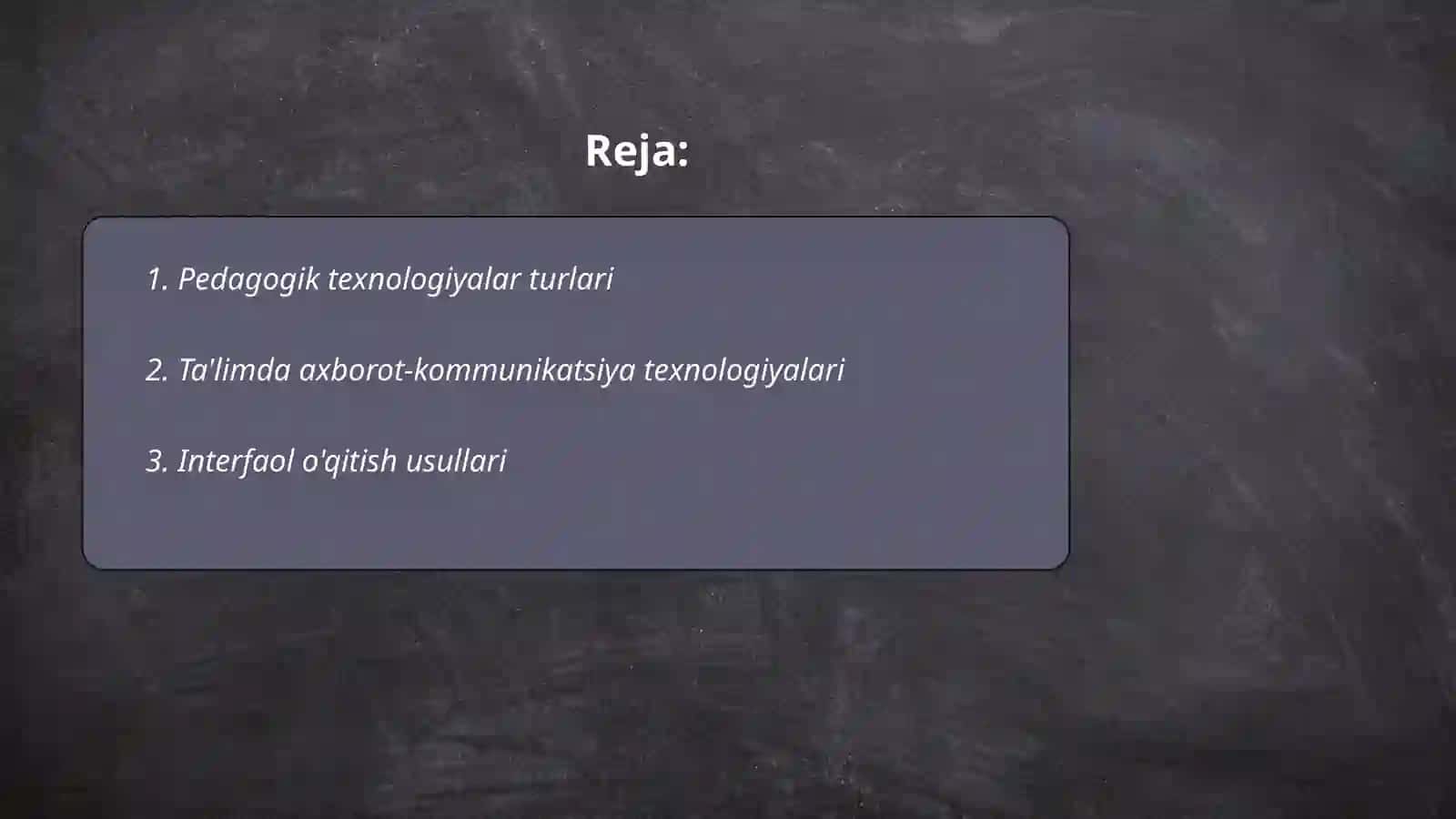 Pedagogik texnologiyalar va ularning didaktik asoslari 2