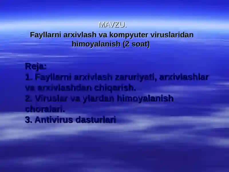 Fayllarni arxivlash va kompyuter viruslaridan himoyalanish taqdimoti 2
