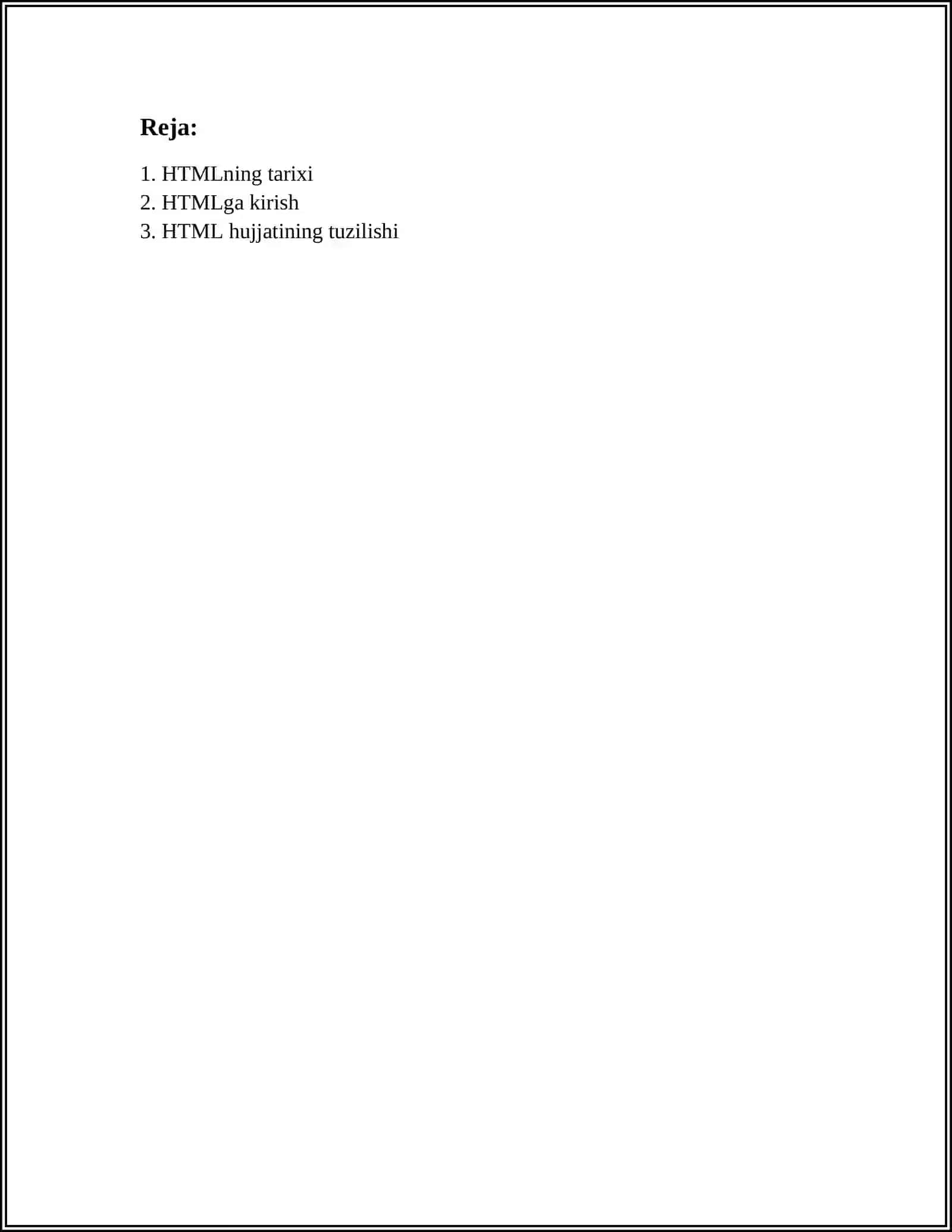 HTML TILIGA KIRISH, UNING ASOSIY ELEMENTLARI. TEG TUSHUNCHASI 2