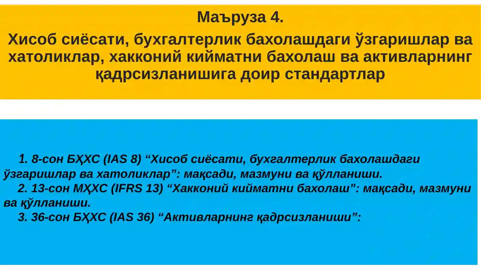 Хисоб сиёсати, бухгалтерлик бахолашдаги ўзгаришлар ва хатоликлар, хакконий кийматни бахолаш ва активларнинг қадрсизланишига доир стандартлар 2