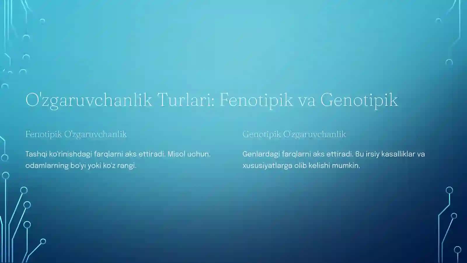 Biologiyada O'zgaruvchanlik: Kirish 2