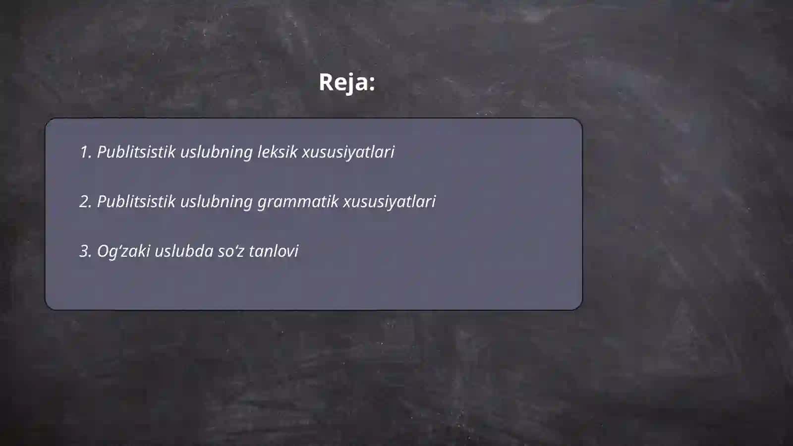 Publitsistik uslub va ogʻzaki uslublarning leksik-grammatik xususiyatlari 2