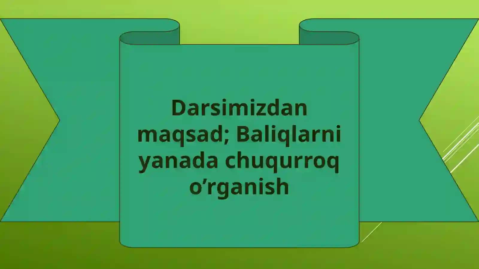 Baliqlarning ko’payishi va rojlanishi 2