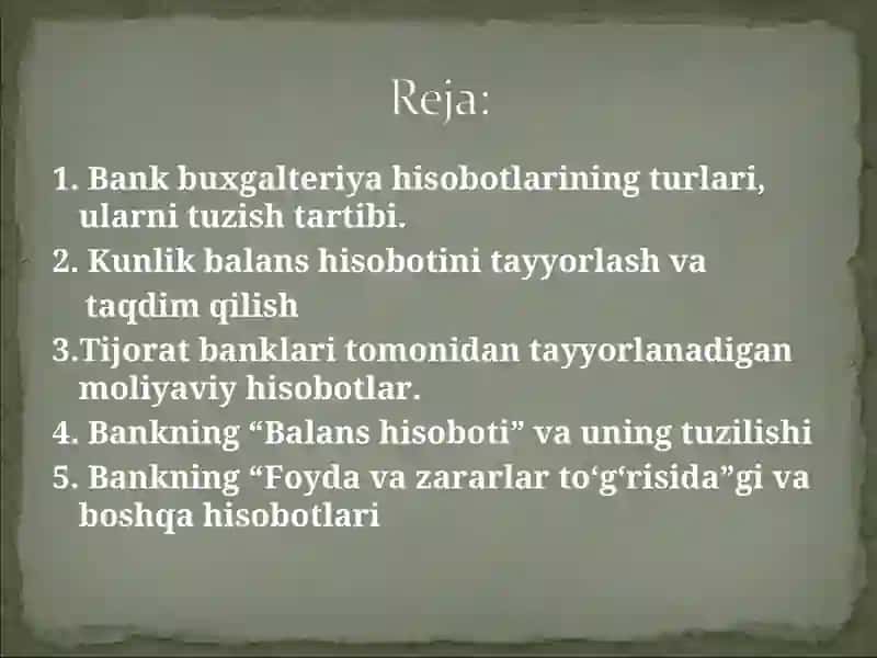 Bank buxgalteriya hisobotlarining tuzilishi 2