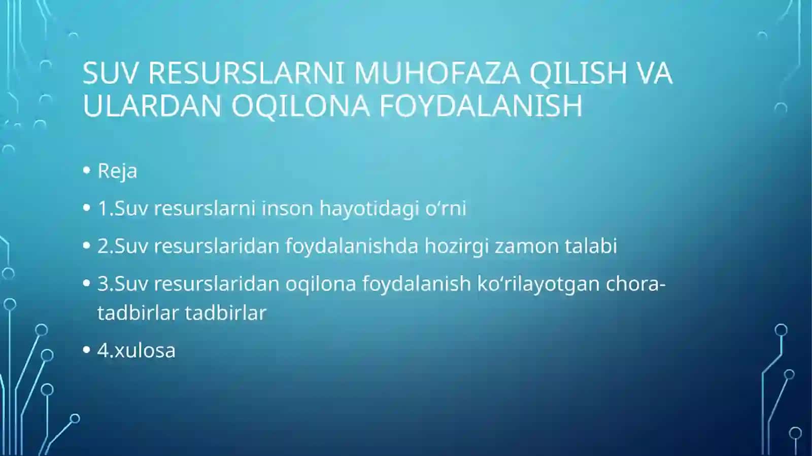 Suv resurslarNi muhofaza qilish va ulardan oqilona foydalanish 2
