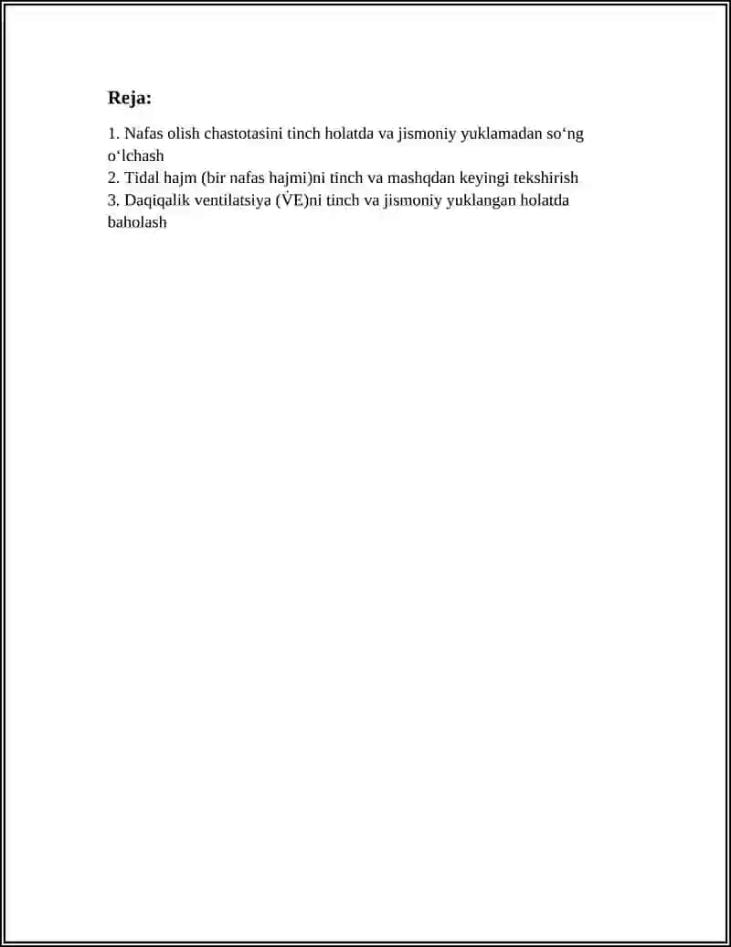 NAFAS TIZIMINING AYRIM KO‘RSATKICHLARINI TINCH HOLATDA VA JISMONIY YUKLAMADAN SO‘NG TEKSHIRISH REFERAT 2