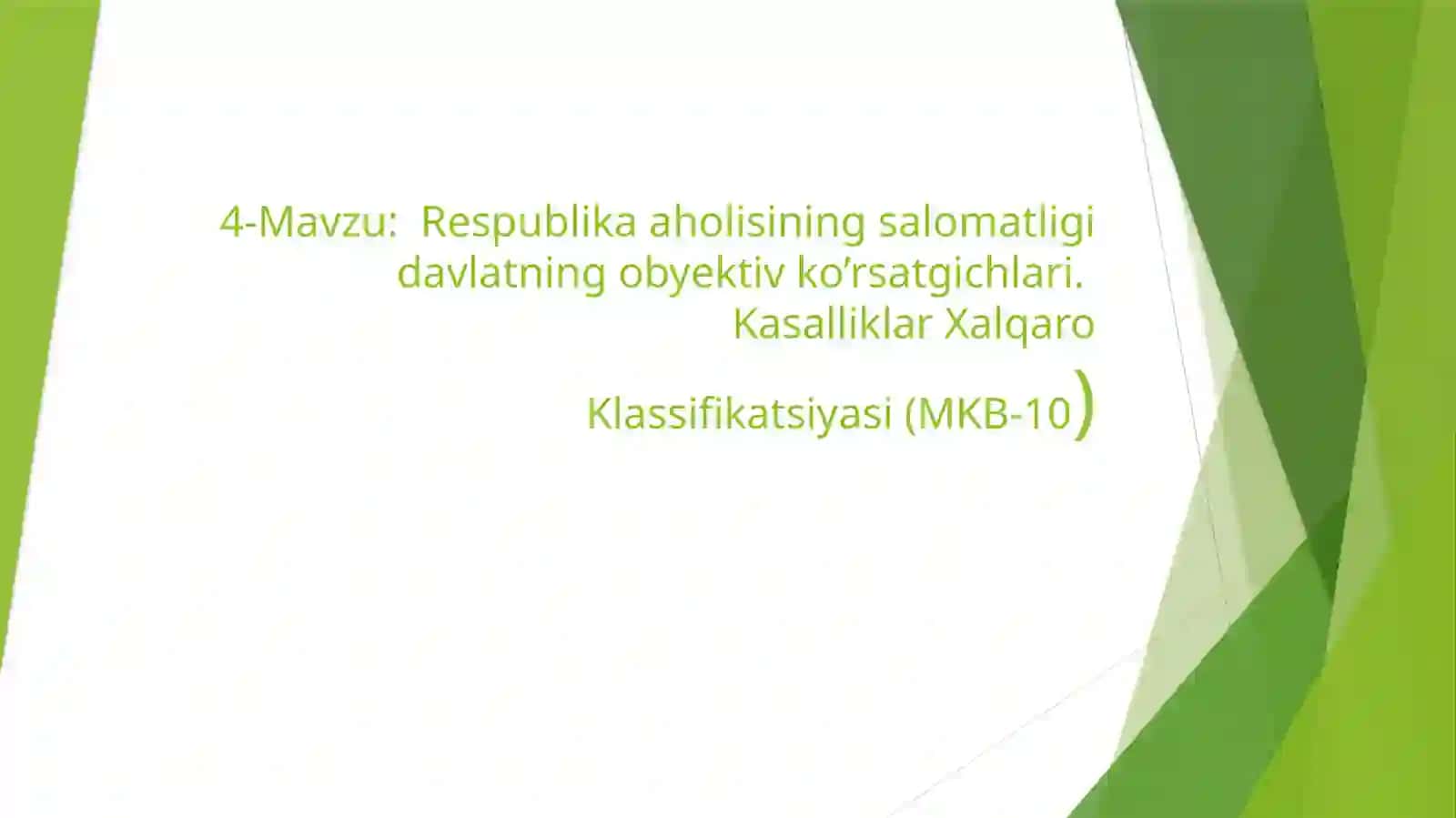 Respublika aholisining salomatligida davlatning obyektiv ko’rsatgichlari. Kasalliklar Xalqaro Klassifikatsiyasi (MKB-10) 2